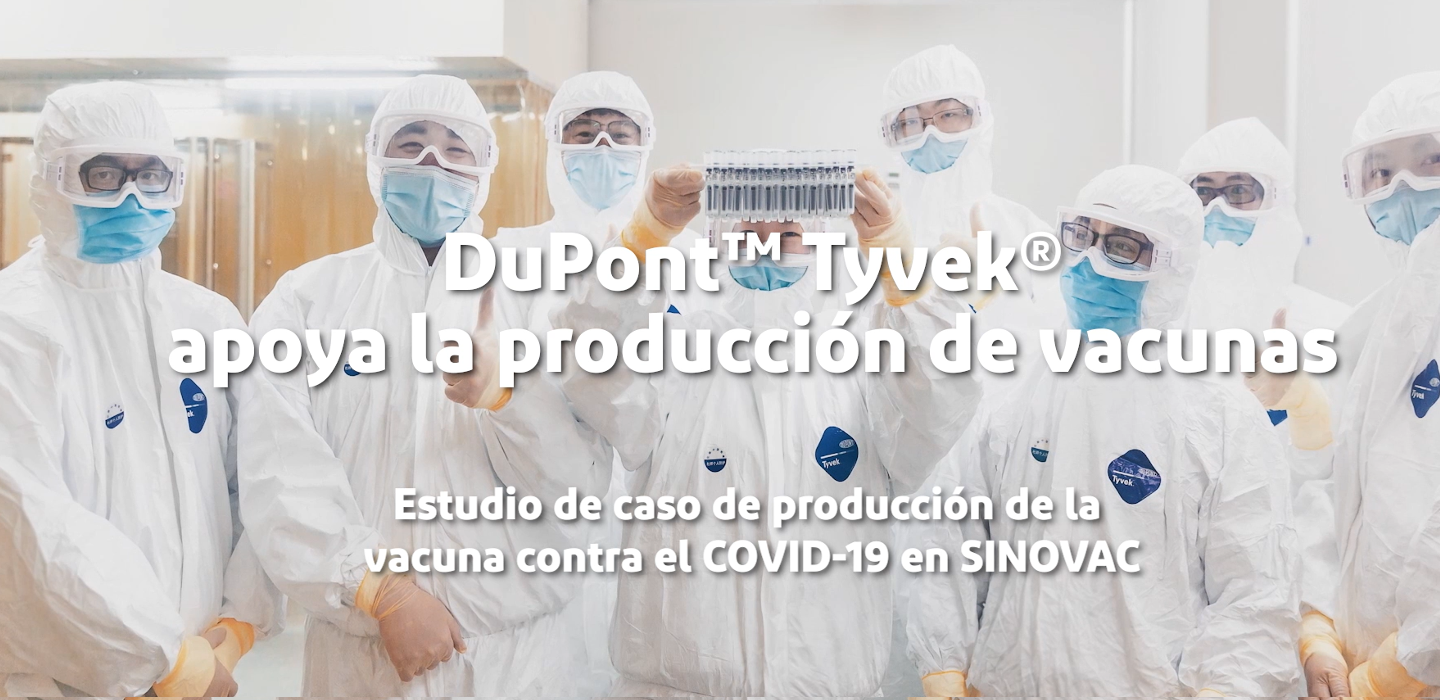DuPont™ Tyvek® apoya la producción de la vacuna contra el COVID-19 en SINOVAC